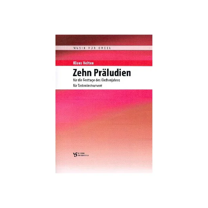10 Präludien für die Festtage des Kirchenjahres
