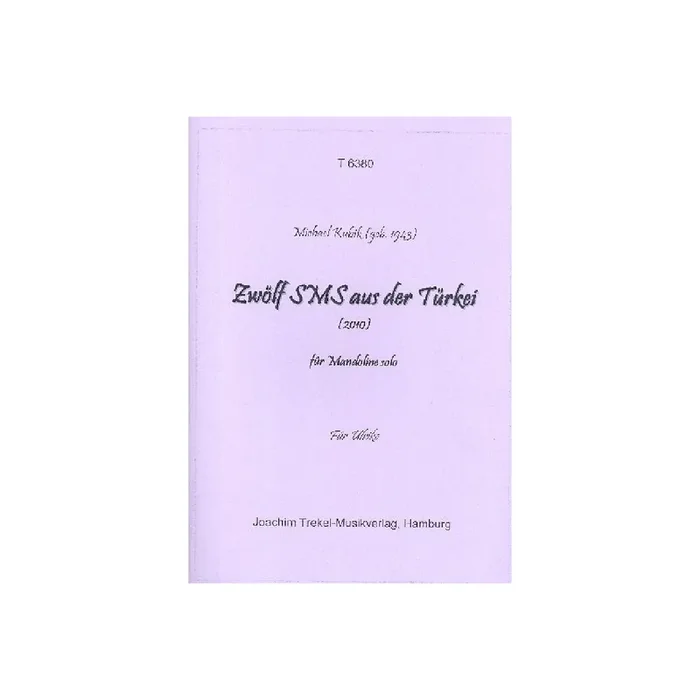 12 SMS aus der Türkei