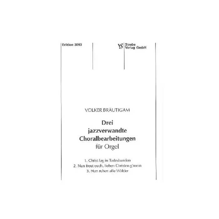 3 jazzverwandte Choralbearbeitungen
