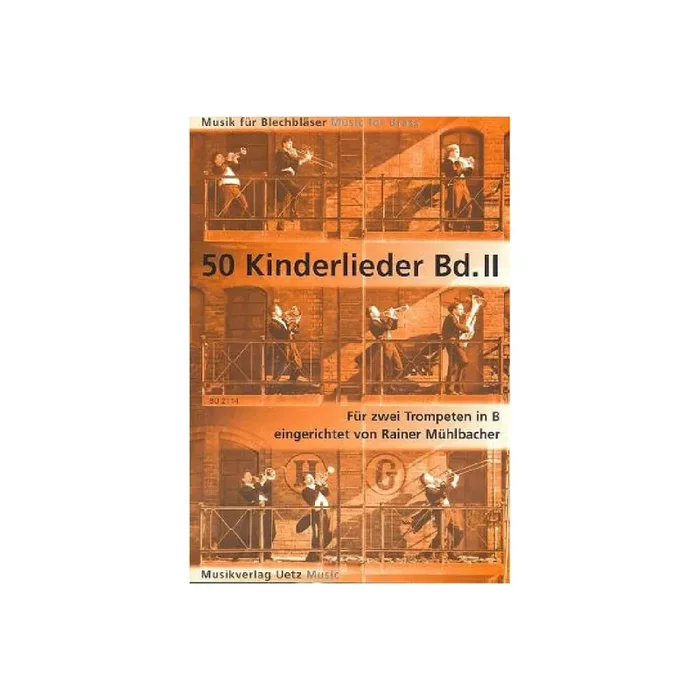 50 Kinderlieder Band 2 für 2 Trompeten