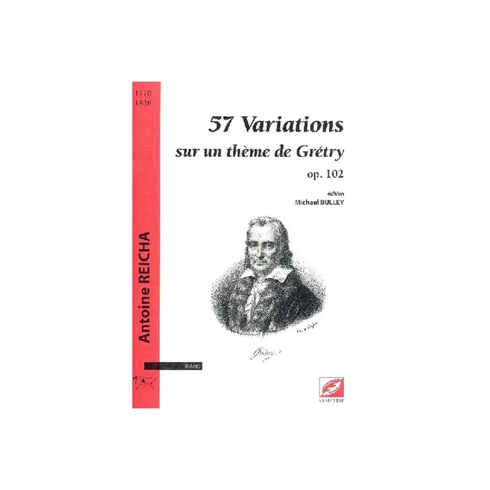 57 Variations sur un thème de Grétry p.102