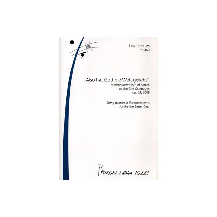 ‘Also hat Gott die Welt geliebt‘ op.53