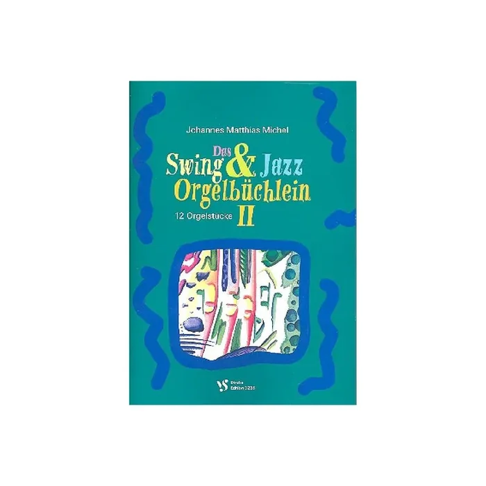 Das Swing- und Jazz-Orgelbüchlein Band 2