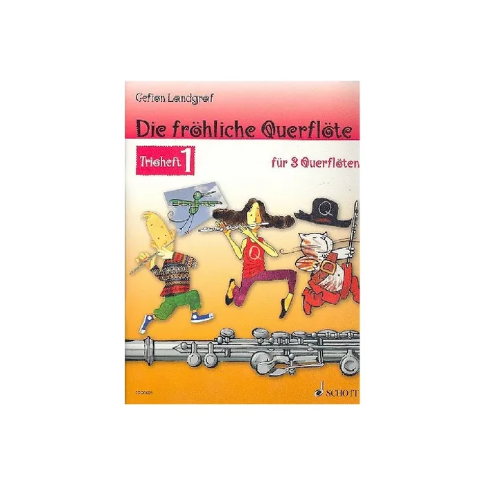 Die fröhliche Querflöte Band 1 – Trioheft