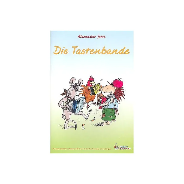 Die Tastenbande 17 lustige Lieder
