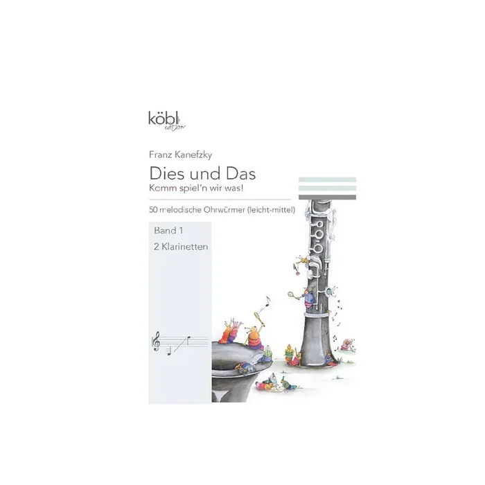 Dies und das – Komm spiel‘n wir was Band 1