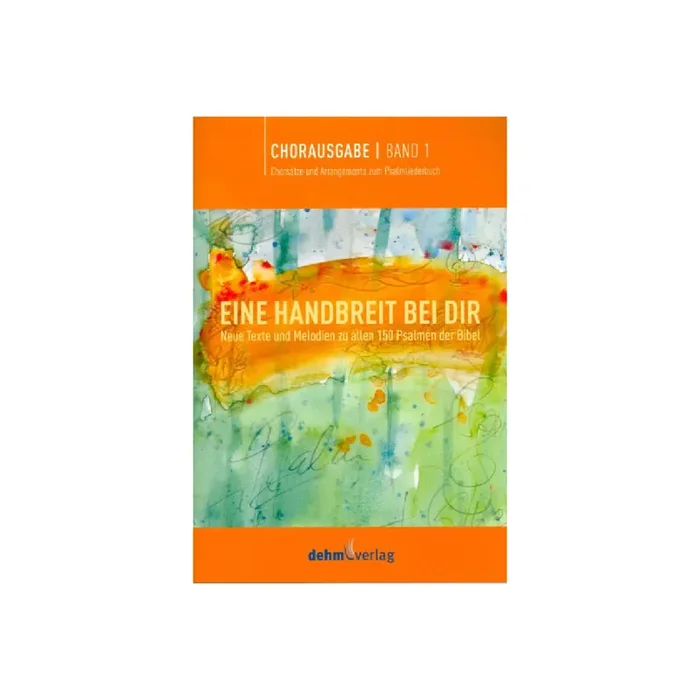 Eine Handbreit bei dir Band 1