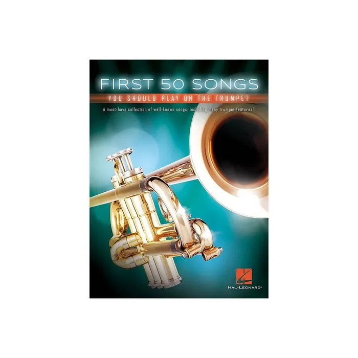 First 50 Songs You Should Play on the Trumpet