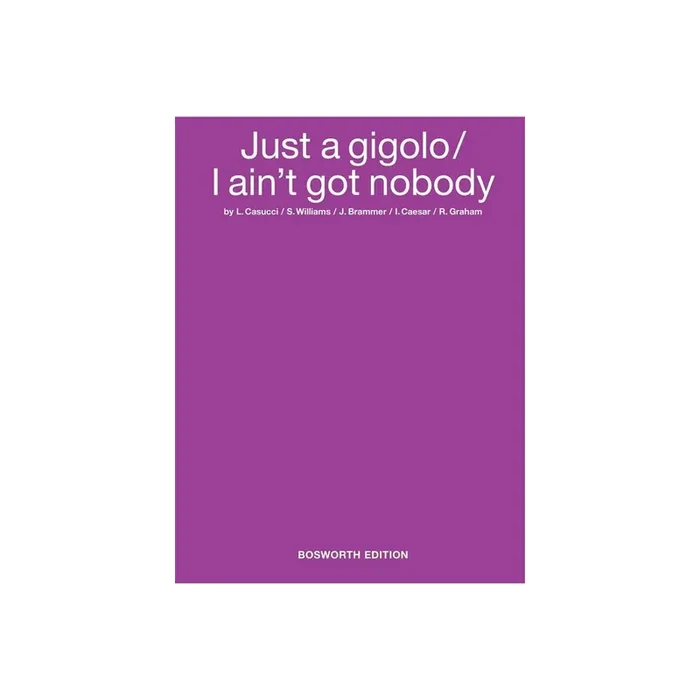 Just a Gigolo I ain‘t got