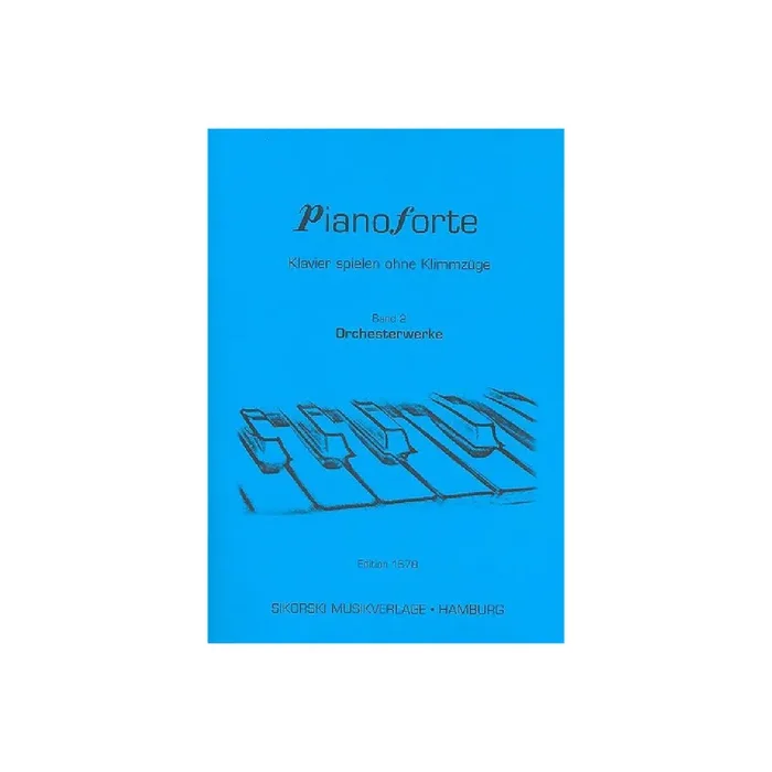 Klavier spielen ohne Klimmzuege Band 2