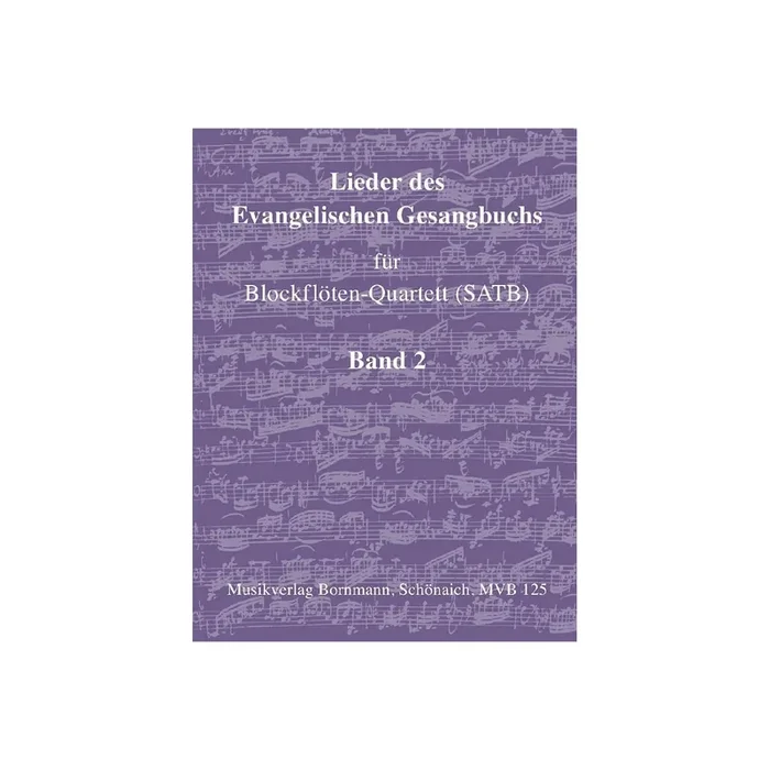 Lieder des Evangelischen Gesangbuchs Band 2