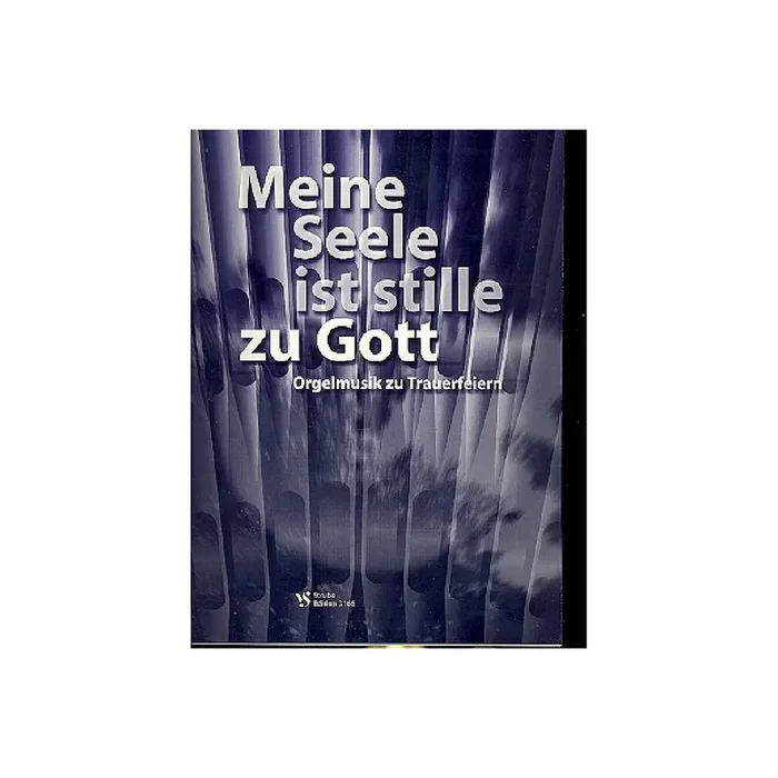 Meine Seele ist stille zu Gott