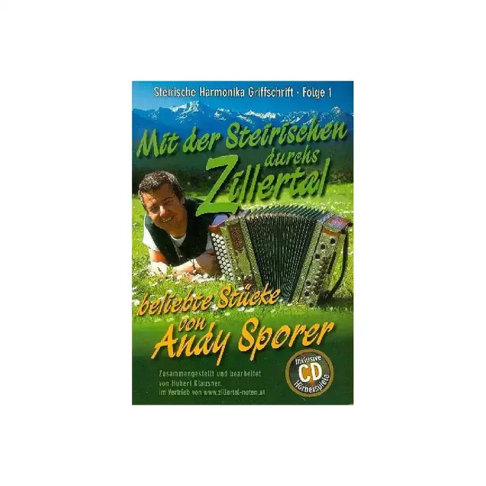 Mit der Steirischen durchs Zillertal (+CD)