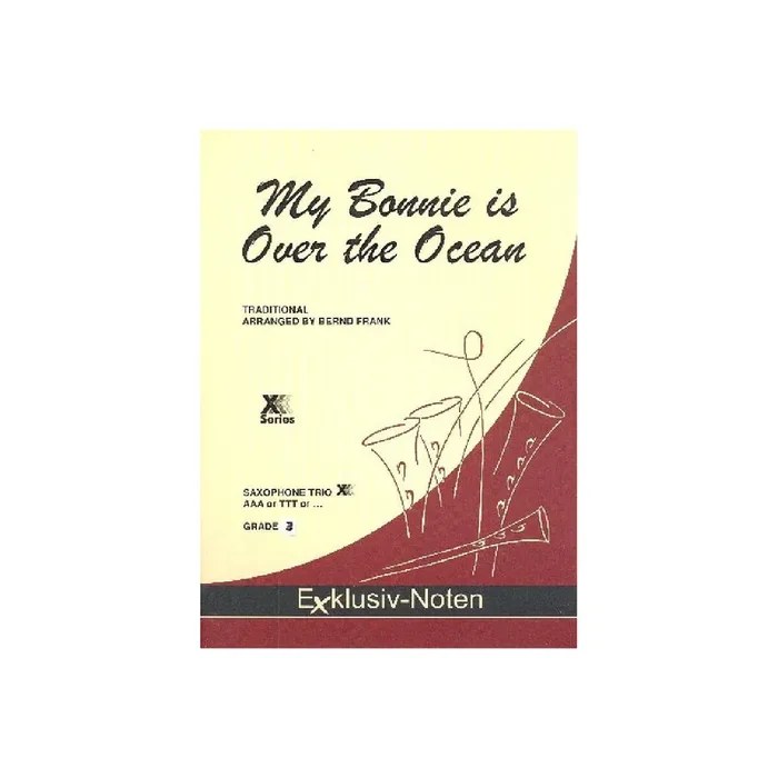 My Bonnie is over the Ocean