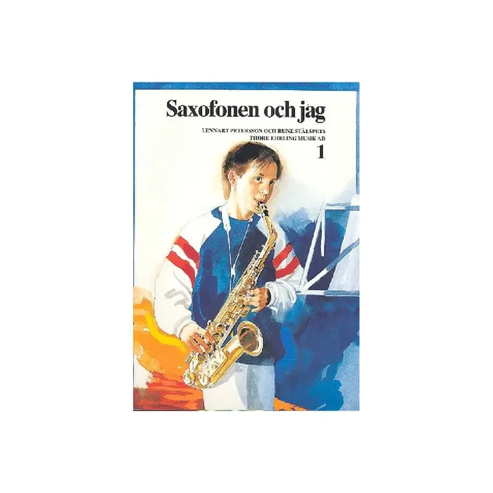 Saxofonen och jag vol.1
