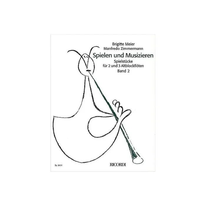 Spielen und Musizieren Band 2