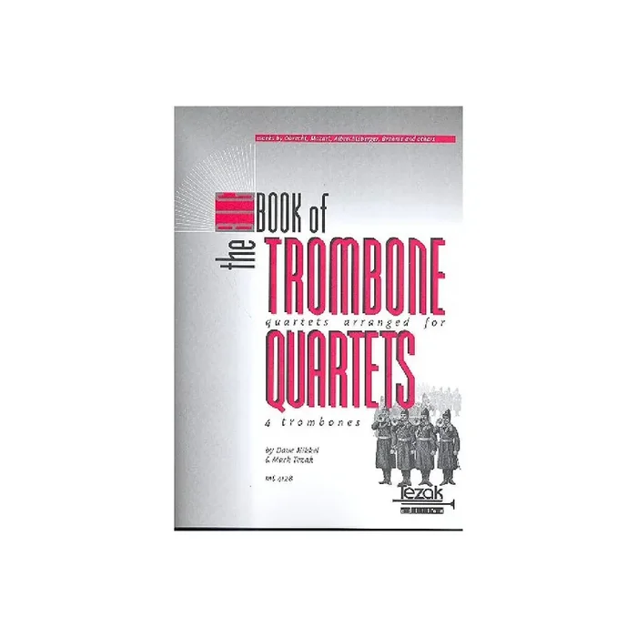 The big Book of Trombone Quartets