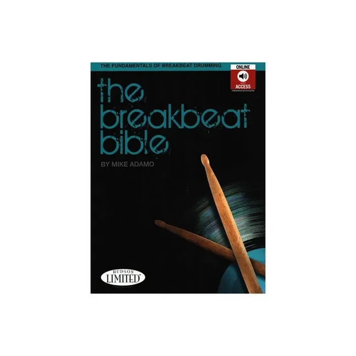 The Breakbeat Bible (+Online Audio)