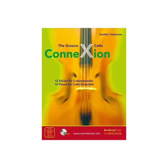 The Groove Cello Connexion (+CD-ROM)