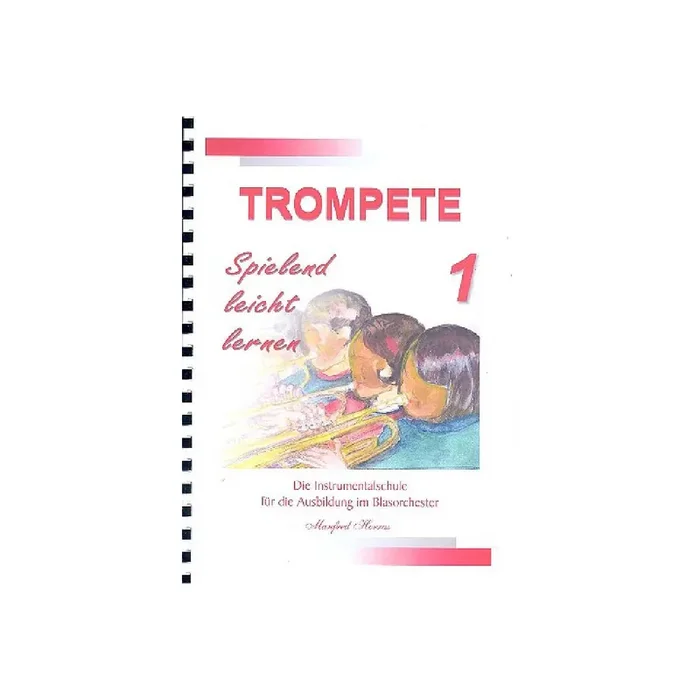 Trompete spielend leicht lernen