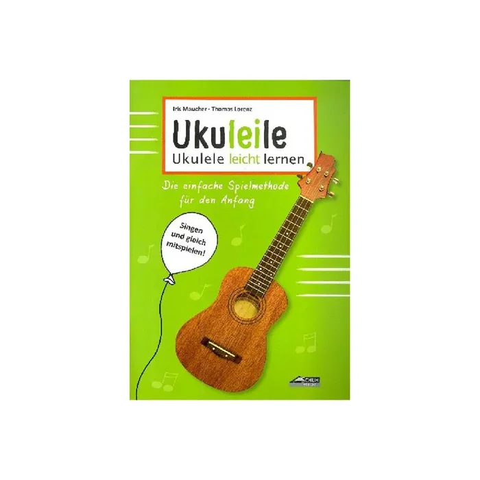 Ukuleile – Ukulele leicht lernen