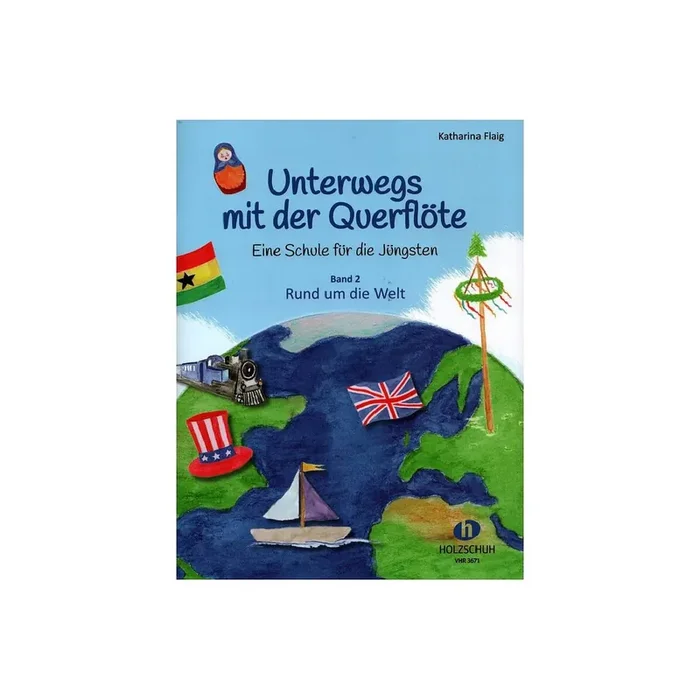 Unterwegs mit der Querflöte Band 2 – Rund um die Welt