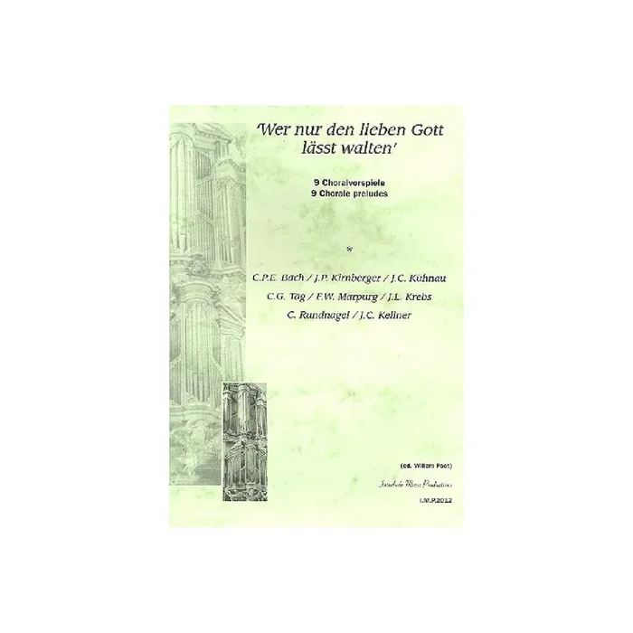 Wer nur den lieben Gott läßt walten