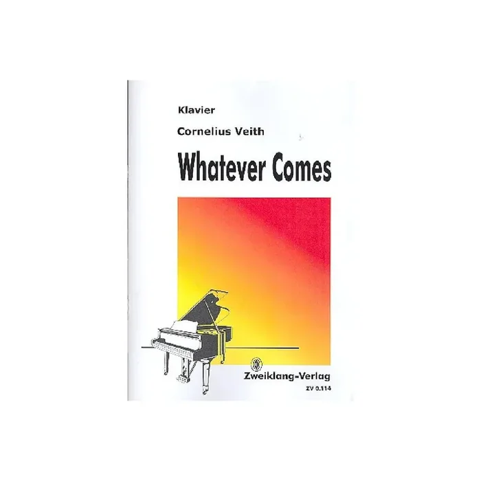Whatever comes für Klavier