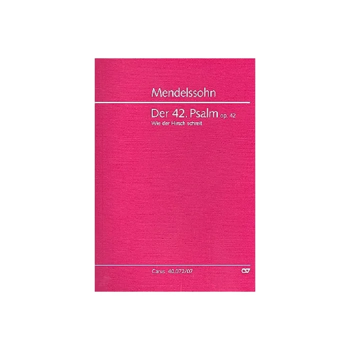 Wie der Hirsch schreit op.42 Psalm 42