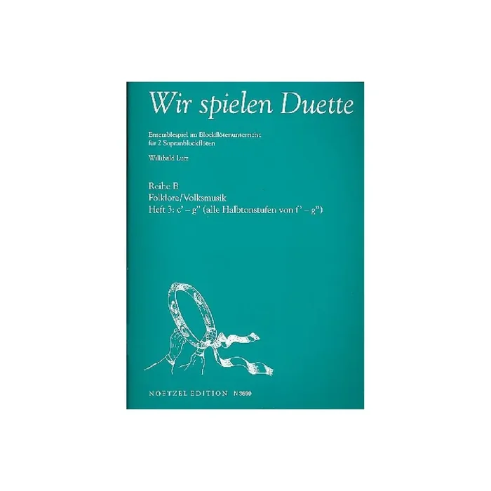 Wir spielen Duette Reihe B Band 3