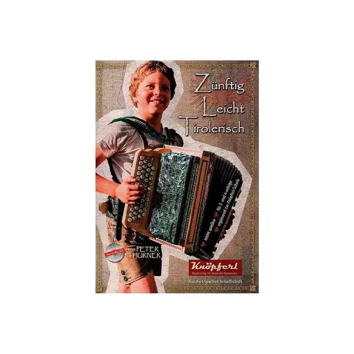 Zünftig Leicht Tirolerisch (+CD)